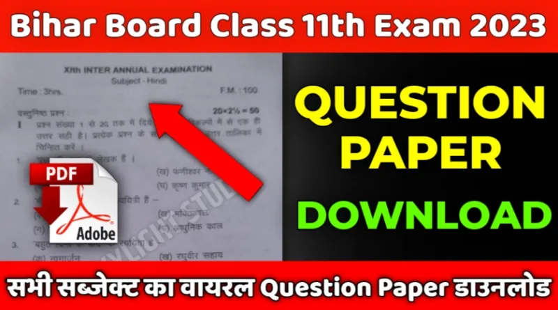 Bihar Board 11th Exam Question Paper: All Subject PDF Download